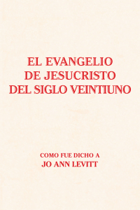Imagen de portada: El Evangelio De Jesucristo Del Siglo Veintiuno 9781796083279