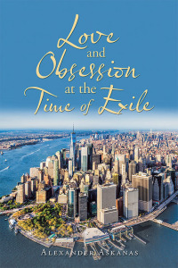 Imagen de portada: Love and Obsession                                at the Time of Exile 9781796083293