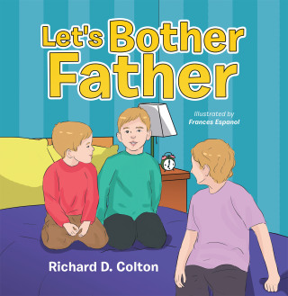 Cover image: Let's Bother Father 9781796083491