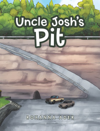 Imagen de portada: Uncle Josh's Pit 9781796083866