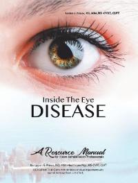 表紙画像: Inside the Eye Disease Just the Facts 9781796083972