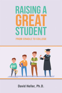 Cover image: Raising a Great Student 9781796084191