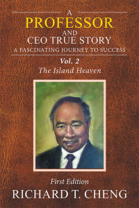 Cover image: A Professor and Ceo  True Story 9781796084795