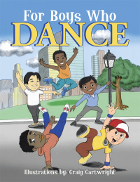Cover image: For Boys Who Dance 9781796085204