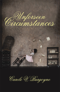 Cover image: Unforseen Circumstances 9781796085242