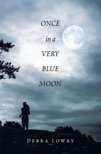 Imagen de portada: Once in a Very Blue Moon 9781796085761