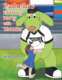 Imagen de portada: Isabella's Birthday Party with Thunder 9781796086201