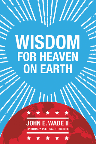 Cover image: Wisdom for Heaven on Earth 9781796087192
