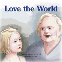 表紙画像: Love the World 9781436338424