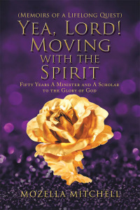 Omslagafbeelding: Yea, Lord! Moving with the Spirit 9781796087246