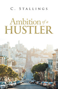 Cover image: Ambition of a Hustler 9781796088083