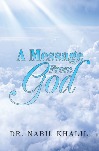 Cover image: A Message from God 9781796088175