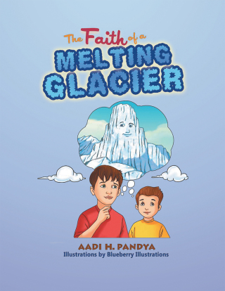 Cover image: The Faith of a Melting Glacier 9781796088793