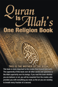 Cover image: Quran Is Allah's One Religion  Book 9781796089158