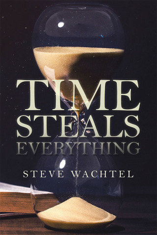 Omslagafbeelding: Time Steals Everything 9781796089127