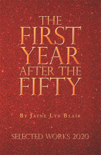 Cover image: The First Year After the Fifty 9781796089479