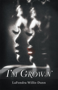 Cover image: I'm Grown 9781796089684