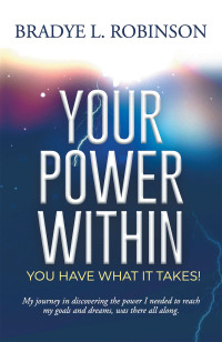 Imagen de portada: Your Power Within, You Have What It Takes! 9781796091496