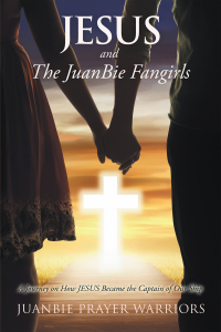 表紙画像: Jesus and the Juanbie Fangirls 9781796091793