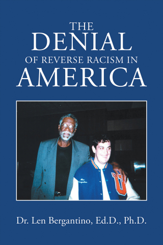 Cover image: The Denial of Reverse Racism in America 9781796093902