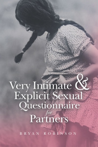 Imagen de portada: Very Intimate & Explicit Sexual Questionnaire for Partners 9781796095371
