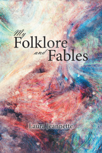 Cover image: My Folklore and Fables 9781796095524