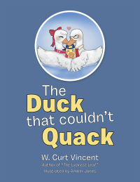 Cover image: The Duck That Couldn't Quack 9781796096330
