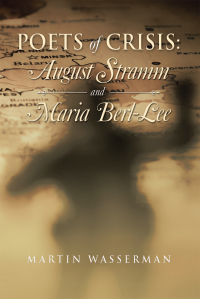Imagen de portada: Poets of Crisis: August Stramm and Maria Berl-Lee 9781796098457