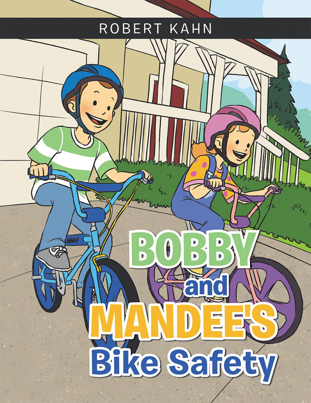 Bobby and Mandee’s Bike Safety