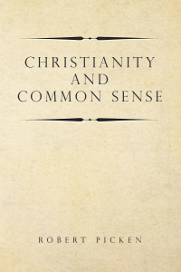 Cover image: Christianity and  Common Sense 9781796099355