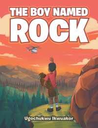 Imagen de portada: The Boy Named Rock 9781796099430