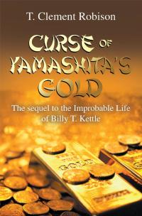 Cover image: Curse of Yamashita’s Gold 9781796099911