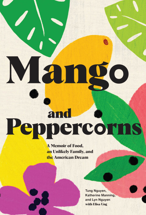 Mango and Peppercorns: A Memoir of Food, an Unlikely Family, and the American Dream - FULL INSTANT DOWNLOAD | PDF DOCX EPUB