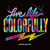 表紙画像: Live Life Colorfully 9781797203805
