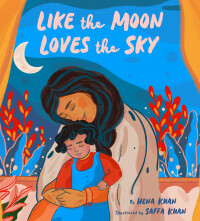Imagen de portada: Like the Moon Loves the Sky 9781452180199