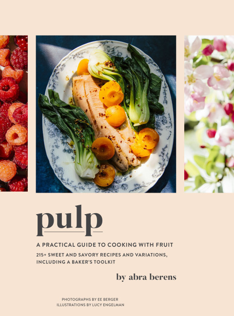 Pulp: A Practical Guide to Cooking with Fruit - FULL INSTANT DOWNLOAD | PDF DOCX EPUB