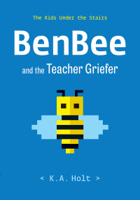 Omslagafbeelding: BenBee and the Teacher Griefer 9781452182513