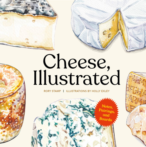 Cheese, Illustrated: Notes, Pairings, and Boards - FULL INSTANT DOWNLOAD | PDF DOCX EPUB