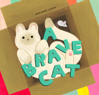 Imagen de portada: A Brave Cat 9781797204420