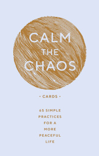 Immagine di copertina: Calm the Chaos Cards 9781797203775