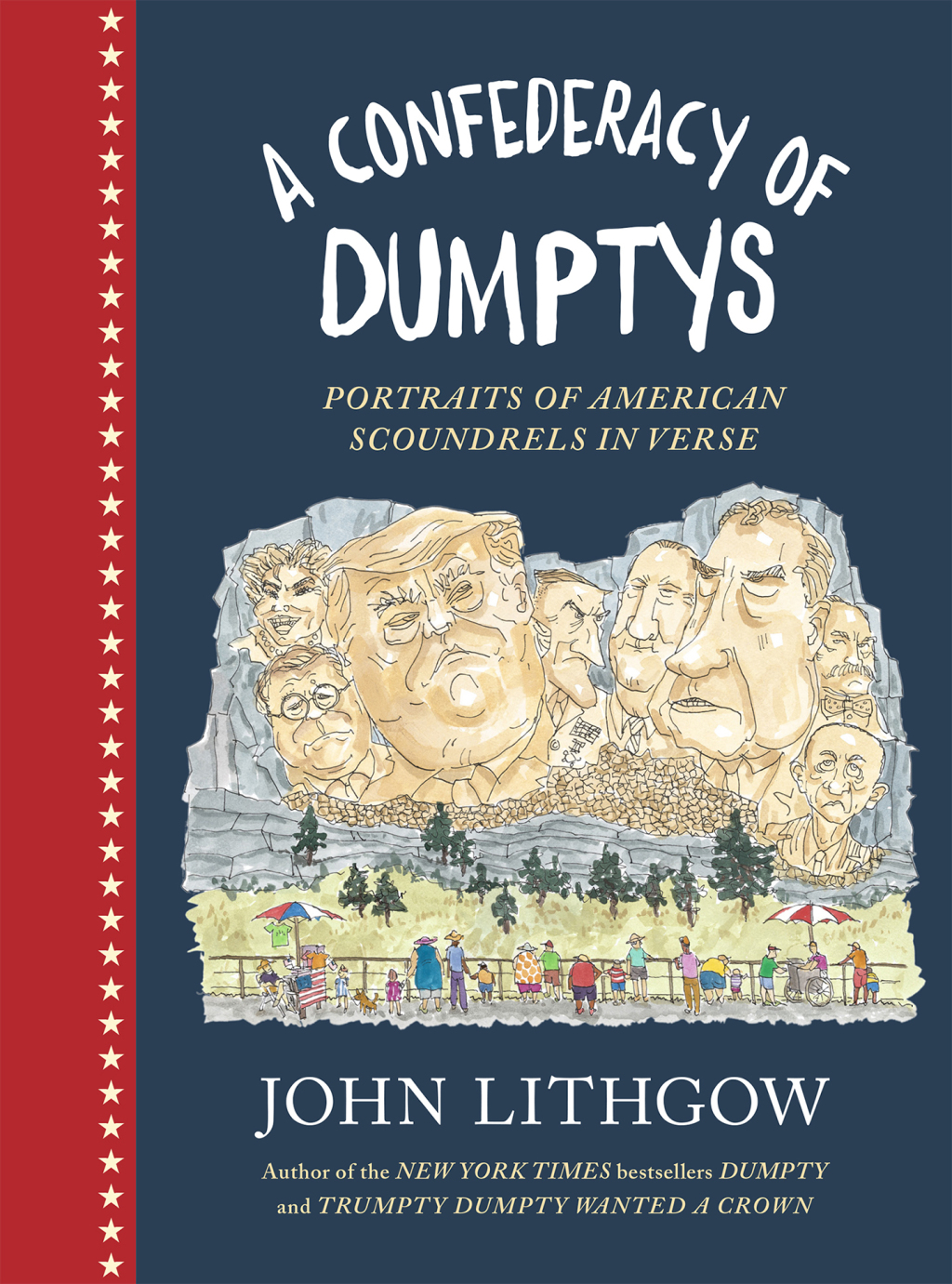 A Confederacy of Dumptys Portraits of American Scoundrels in Verse