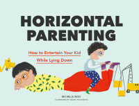 Cover image: Horizontal Parenting 9781797211343
