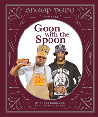 صورة الغلاف: Snoop Presents Goon with the Spoon 9781797213712