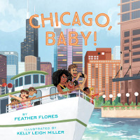 Immagine di copertina: Chicago, Baby! 9781452174594