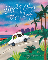 Titelbild: Yenebi's Drive to School 9781797216294