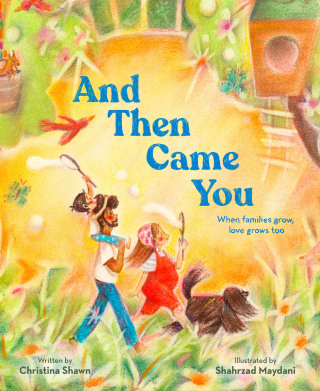Cover image: And Then Came You 9781797213606