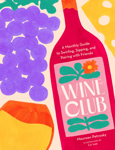 Wine Club: A Year of Swirling, Sipping, and Pairing with Friends - FULL INSTANT DOWNLOAD | PDF DOCX EPUB