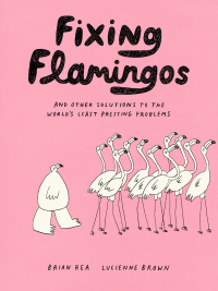 Omslagafbeelding: Fixing Flamingos 9781797218755