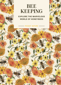 Cover image: Pocket Nature: Beekeeping 9781797224848