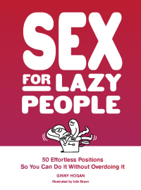 Cover image: Sex for Lazy People 9781797225012